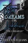 Ashley Williams - Wet Dreams On Lockdown