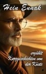 Hein Ennak - Hein Ennak erzählt