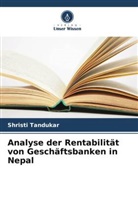 Shristi Tandukar - Analyse der Rentabilität von Geschäftsbanken in Nepal