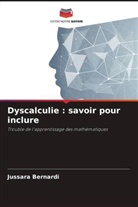 Jussara Bernardi - Dyscalculie : savoir pour inclure