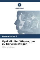 Jussara Bernardi - Dyskalkulie: Wissen, um zu berücksichtigen
