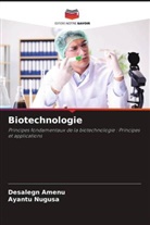 Desalegn Amenu, Ayantu Nugusa - Biotechnologie