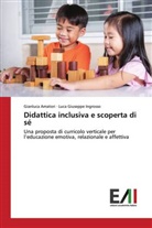Gianluca Amatori, Luca Giuseppe Ingrosso - Didattica inclusiva e scoperta di sé