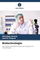 Desalegn Amenu, Ayantu Nugusa - Biotechnologie