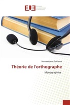 Mamasoliyeva Gulchexra - Théorie de l'orthographe