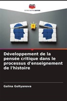 Galina Goltyanova - Développement de la pensée critique dans le processus d'enseignement de l'histoire