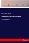 Mary Bourchier Sanford - The Romance of a Jesuit Mission