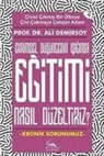 Ali Demirsoy - Egitimi Nasil Düzeltiriz