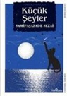 Samipasazade Sezai - Kücük Seyler