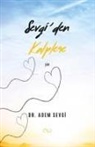 Adem Sevgi - Sevgiden Kalplere
