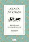 Recaizade Mahmut Ekrem - Araba Sevdasi