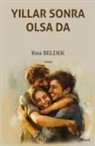 Riza Beldek - Yillar Sonra Olsa Da