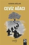 Adnan Arslan - Ceviz Agaci
