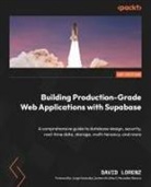 David Lorenz - Building Production-Grade Web Applications with Supabase