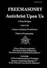 Emissary Publications - Freemasonry, Antichrist Upon Us