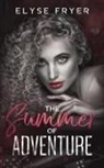 Elyse Fryer - Summer of Adventure