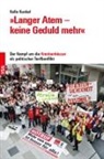 Kalle Kunkel - 'Langer Atem - keine Geduld mehr'