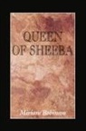 Miriam Robinson - Queen of Sheeba