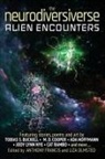 Anthony Francis, Liza Olmsted - The Neurodiversiverse - Alien Encounters