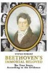 Stefan Romano - Beethoven's Immortal Beloved