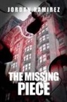 Jordan Ramirez - The Missing Piece