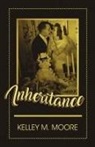 Kelley M. Moore - Inheritance