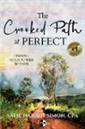 Satie Narain-Simon - The Crooked Path is Perfect