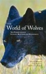 Luigi Boitani, Marco Musiani, Paul C. Paquet - World of Wolves