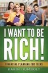 Karin Humbolt - I WANT TO BE RICH!