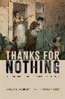 Matthew Mckeever, Matthew (Professor of Sociology and Department Chair McKeever, Nicholas H. Wolfinger, Nicholas H. (Professor of Family and Co Wolfinger, Nicholas H. (Professor of Family and Consumer Studies and Adjunct Professor of Sociology Wolfinger, Nicholas H./ Mckeever Wolfinger... - Thanks for Nothing