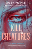 Rory Power - Kill Creatures