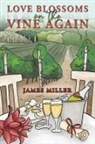 James Miller - Love Blossoms on the Vine Again