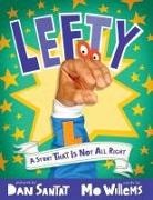 Mo Willems, Dan Santat - Lefty