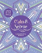 Editors of Chartwell Books - Calm & Serene Coloring Book