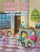 Carole Crespan - What Do Nannies Do? When They're Not Looking After You Know Who!