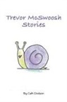 Cath Dodson - Trevor McSwoosh Stories