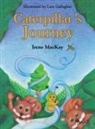 Irene MacKay - Caterpillar's Journey