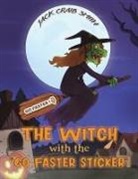 Jack Craib Smith - The Witch with the "Go Faster Sticker"
