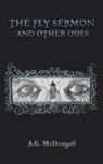 A. G. McDougall, A.G. McDougall - The Fly Sermon and Other Odes