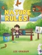 Lee Graham - Nature Rules!