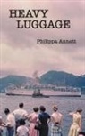 Philippa Annett - Heavy Luggage