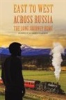 Daniel C. A. Christianson, Daniel C.A. Christianson - East to West across Russia