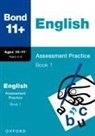 Bond 11+, Sarah Lindsay, Sarah Bond 11+ Lindsay, Lindsay Sarah - Bond 11+: Bond 11+ English Assessment Practice 10-11+ Years Book 1