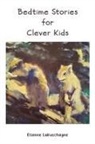 Etienne Labuschagne - Bedtime Stories for Clever Kids