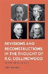 Peter Johnson - Revisions and Reconstructions in the Thought of R.G. Collingwood