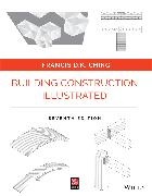 Francis D K (University of Washington Seattle Wa) Ching, Francis D. K. Ching, Francis D. K. (University of Washington Ching,  Francis D K Ching - Building Construction Illustrated