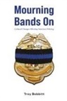Troy Bobbitt - Mourning Bands On