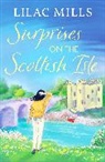 Lilac Mills - Surprises on the Scottish Isle
