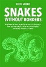 Rick Shine - Snakes Without Borders