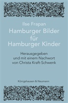 Ilse Frapan, Christa Kraft-Schwenk - Ilse Frapan. Hamburger Bilder für Hamburger Kinder